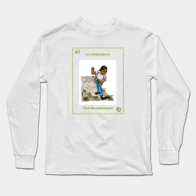 La Limpiadora Long Sleeve T-Shirt by Somos Mujeres Latinas 